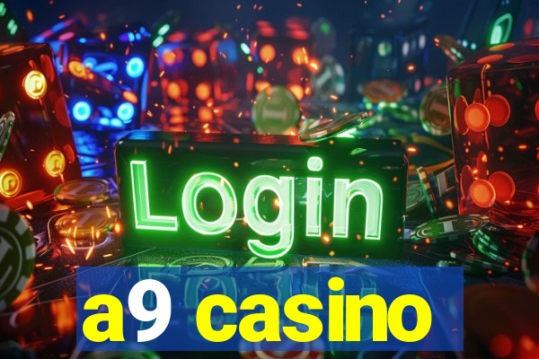 a9 casino